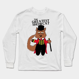 The Greatest Showcat Long Sleeve T-Shirt